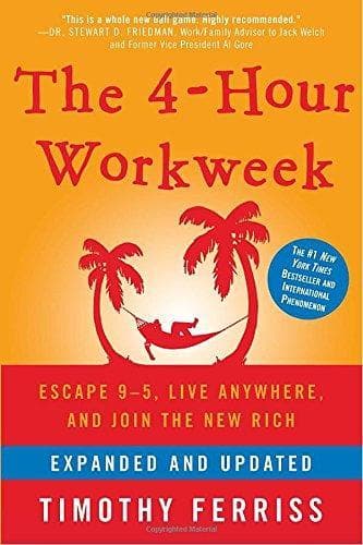 Cover of The 4-Hour Workweek: Escape 9-5, Live Anywhere, and Join the New Rich
