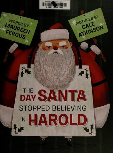 Cover of Day Santa Stopped Believing in Harold