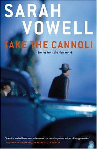 Cover of Take the Cannoli: Stories from the New World