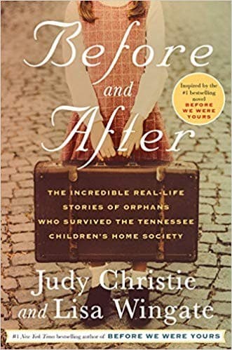 Cover of Before and After: The Incredible Real-Life Stories of Orphans Who Survived the Tennessee Children's Home Society