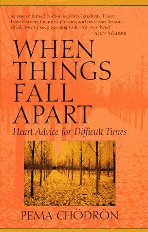 Cover of When Things Fall Apart: Heart Advice for Difficult Times