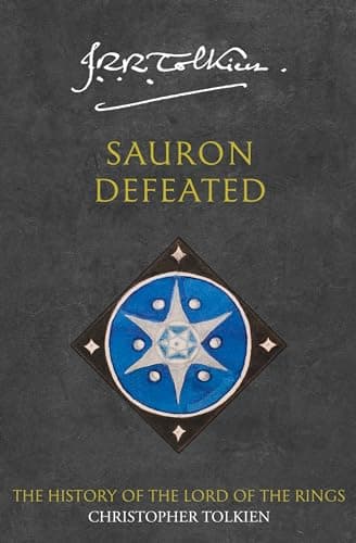 Cover of Sauron Defeated: The End Of The Third Age: The History of the Lord of the Rings, part four