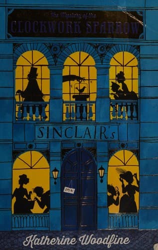 Cover of The Mystery of the Clockwork Sparrow