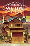 Cover of Where We Live: Las Vegas Shooting Benefit Anthology