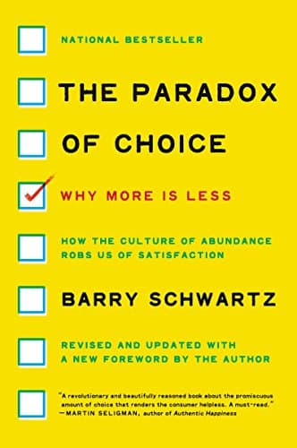 Cover of The Paradox of Choice: Why More Is Less
