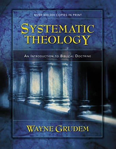 Cover of Systematic Theology: An Introduction to Biblical Doctrine