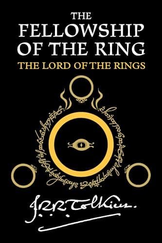 Cover of The Fellowship of the Ring: The Lord of the Rings: Part One