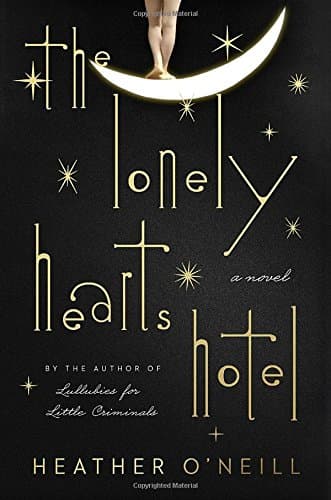 Cover of The Lonely Hearts Hotel: A Novel