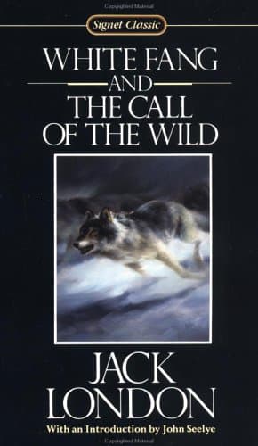 Cover of Call of the Wild and White Fang
