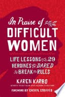 Cover of In praise of difficult women
