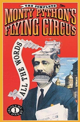 Cover of The complete Monty Python's flying circus : all the words: All the Words: Volume 1