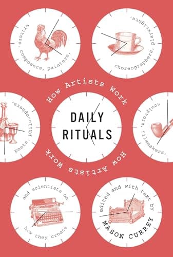 Cover of Daily Rituals: How Artists Work