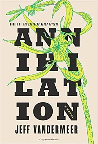 Cover of Annihilation: A Novel: Movie Tie-In Edition