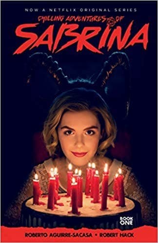 Cover of Chilling Adventures of Sabrina, Vol. 1: The Crucible