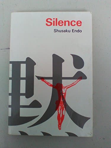 Cover of Silencio La Aventura de Los Jesuitas en El Japón Del Siglo XVII Translated by William Johnston