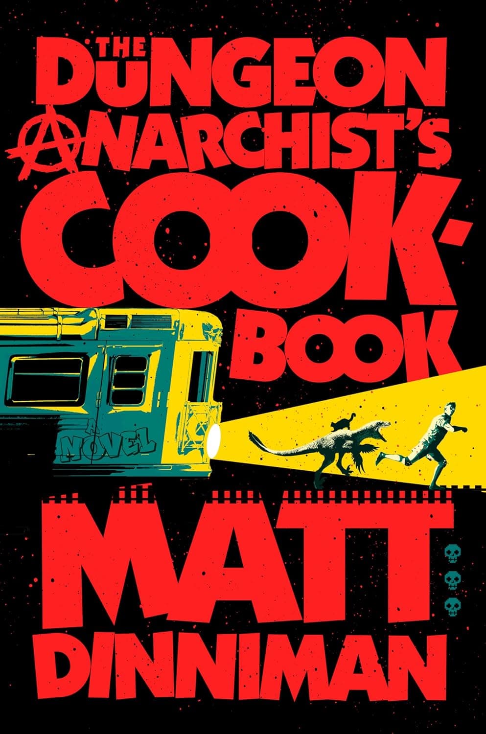Cover of The Dungeon Anarchist's Cookbook: Dungeon Crawler Carl, Book 3