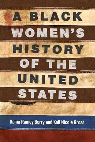 Cover of A Black Women's History of the United States
