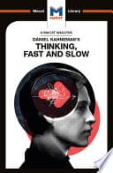 Cover of A Macat Analysis of Daniel Kahneman's Thinking, Fast and Slow
