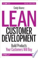 Cover of Lean Customer Development: Building Products Your Customers Will Buy