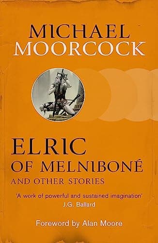 Cover of Elric of Melniboné and Other Stories: The Elric Saga Part 1