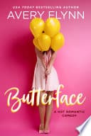 Cover of Butterface (a Hot Romantic Comedy)