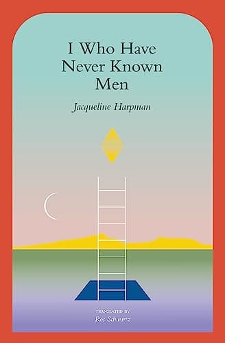 Cover of I Who Have Never Known Men
