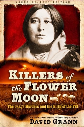 Cover of Killers of the Flower Moon : Adapted for Young Readers