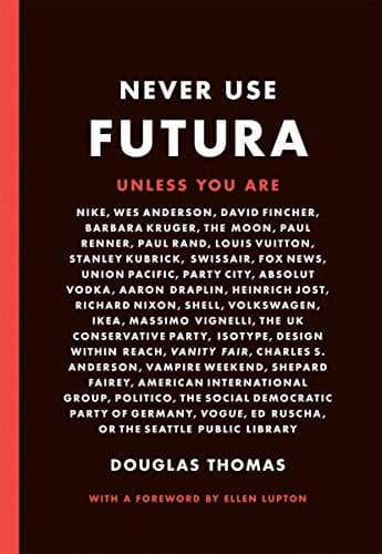 Cover of Never Use Futura