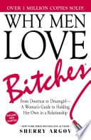 Cover of Why Men Love Bitches