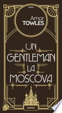 Cover of Un gentleman la Moscova
