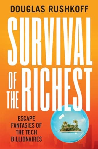 Cover of Survival of the Richest