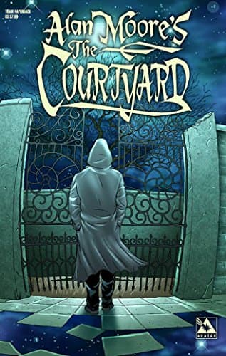 Cover of Alan Moore's The Courtyard