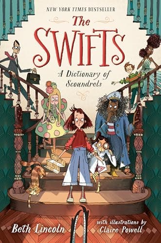 Cover of The Swifts: A Dictionary of Scoundrels