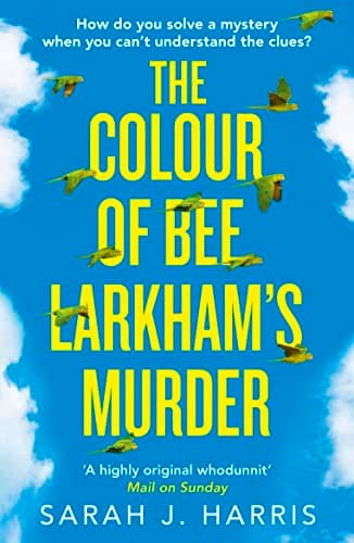 Cover of The Colour of Bee Larkham'S Murder
