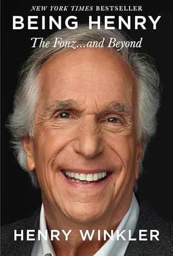 Cover of Being Henry: The Fonz . . . and Beyond