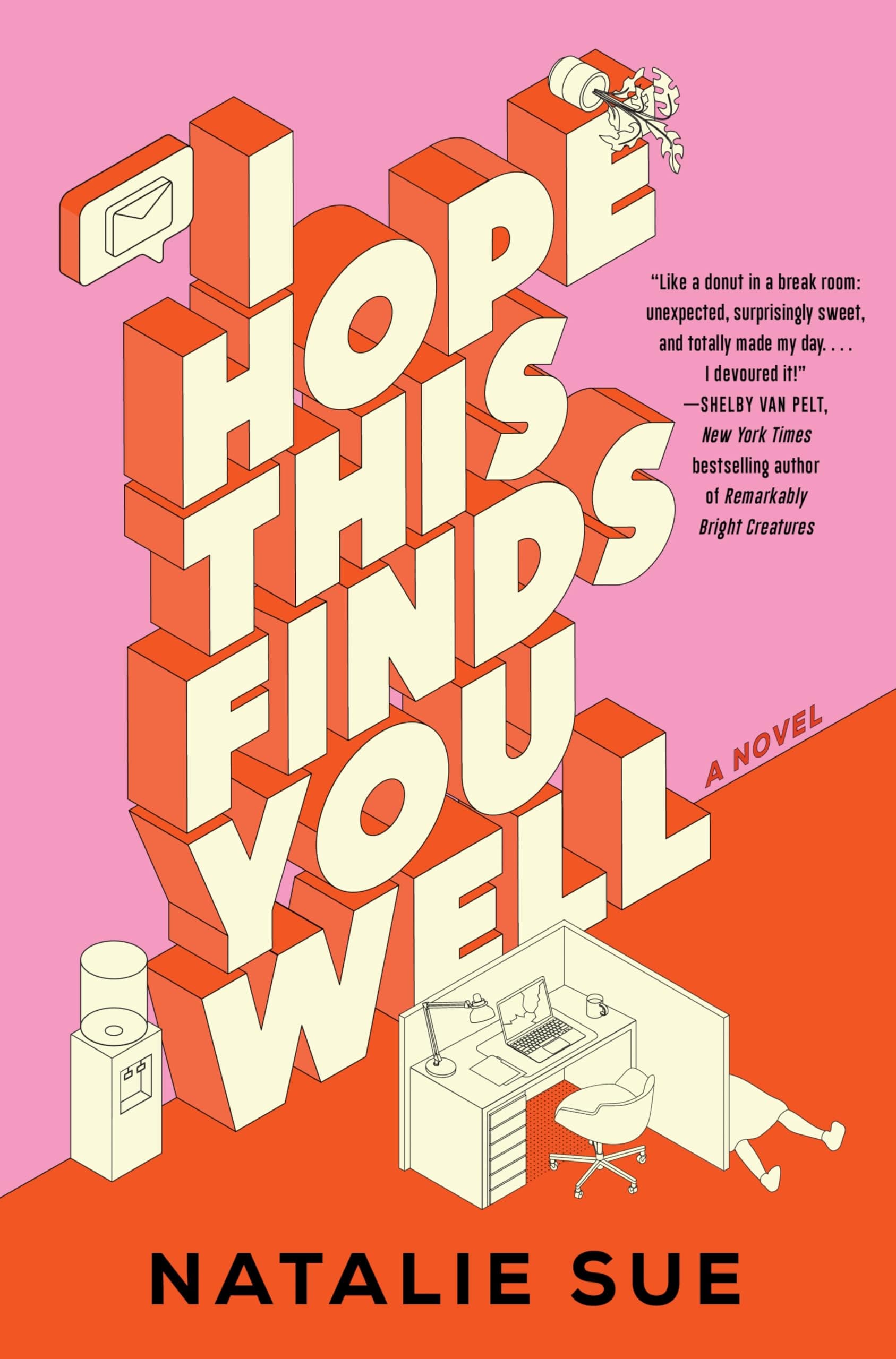 Cover of I Hope This Finds You Well: A Novel