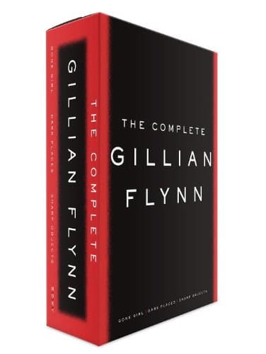 Cover of The Complete Gillian Flynn: Gone Girl, Dark Places, Sharp Objects