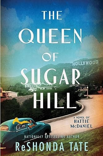 Cover of The Queen of Sugar Hill: A Novel of Hattie McDaniel