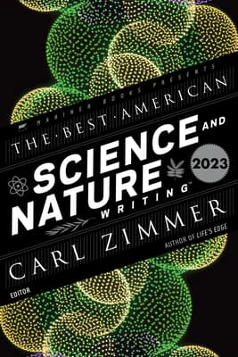 Cover of Best American Science and Nature Writing 2023