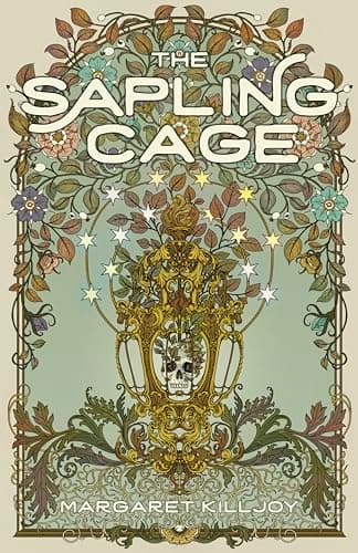 Cover of The Sapling Cage