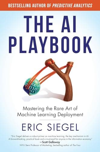 Cover of The AI Playbook: Mastering the Rare Art of Machine Learning Deployment