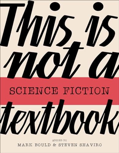 Cover of This Is Not a Science Fiction Textbook