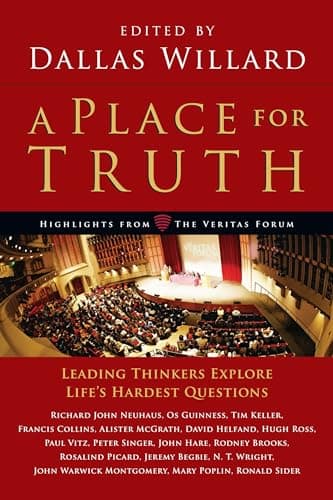 Cover of A Place for Truth: Leading Thinkers Explore Life's Hardest Questions