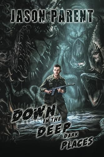Cover of Down in the Deep Dark Places