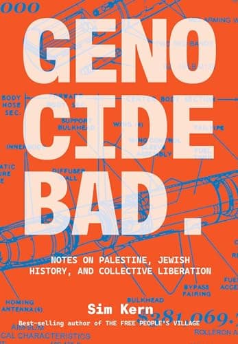 Cover of Genocide Bad: Notes on Palestine, Jewish History, and Collective Liberation
