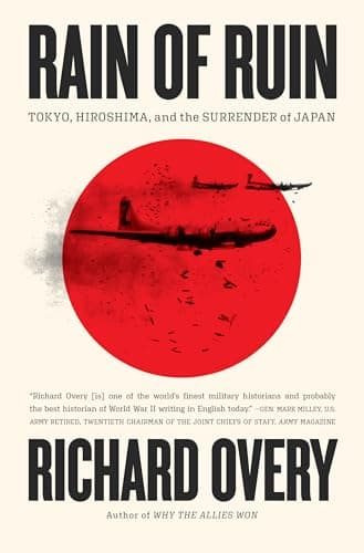 Cover of Rain of Ruin: Tokyo, Hiroshima, and the Surrender of Japan