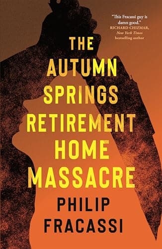 Cover of Autumn Springs Retirement Home Massacre