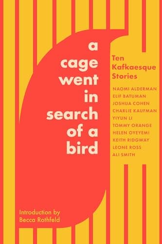 Cover of Cage Went in Search of a Bird
