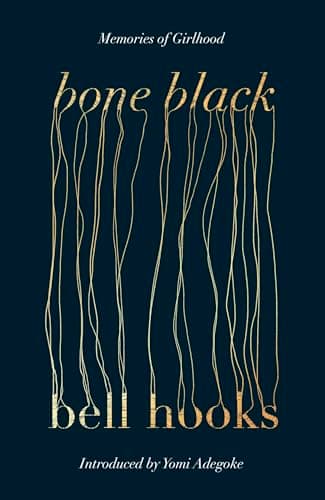 Cover of Bone Black: Memories of Girlhood