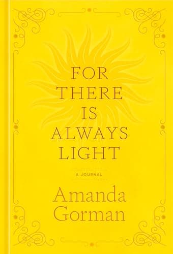 Cover of For There Is Always Light: A Journal